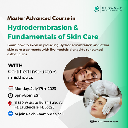 Master Advanced Course in Hydrodermabrasion and Skin Care Basics: 07/17/23